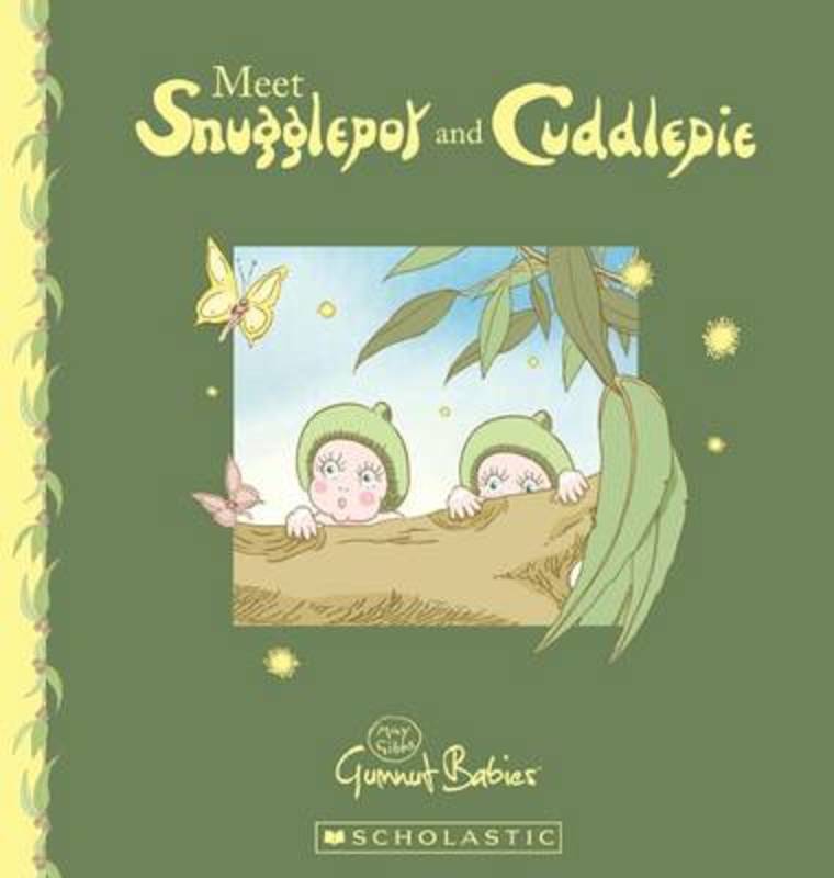Meet Snugglepot and Cuddlepie by May Gibbs - 9781742836553