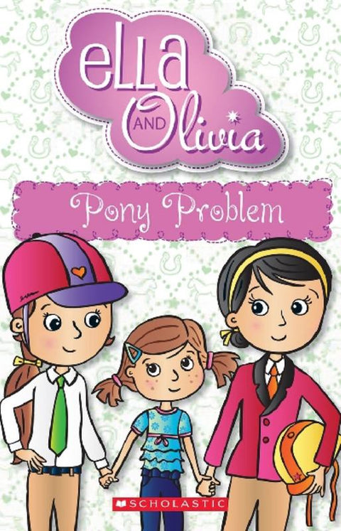 Pony Problem (Ella and Olivia #7) by Yvette Poshoglian - 9781742837987