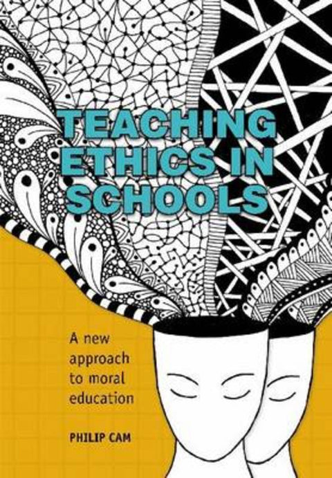 Teaching Ethics in Schools by Philip Cam - 9781742860633