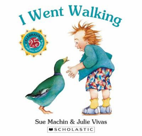 I Went Walking 25th Anniversary Edition by Sue Machin - 9781742990361