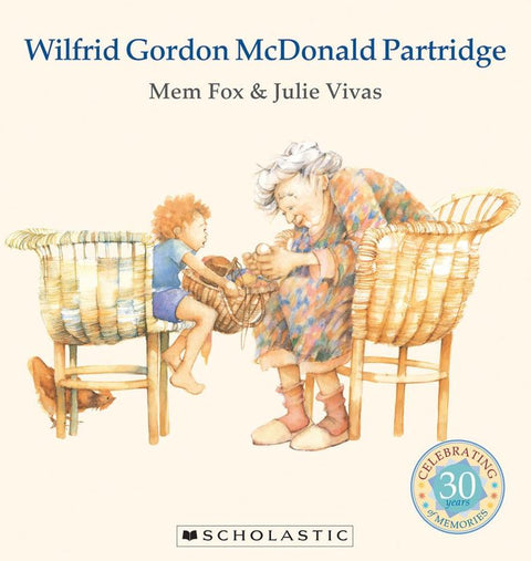 Wilfrid Gordon Mcdonald Partridge 30th Anniversary Edition by Mem Fox - 9781742990682