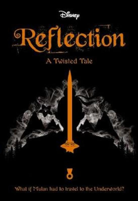 Reflection (Disney: A Twisted Tale #1) by Elizabeth Lim - 9781742994819