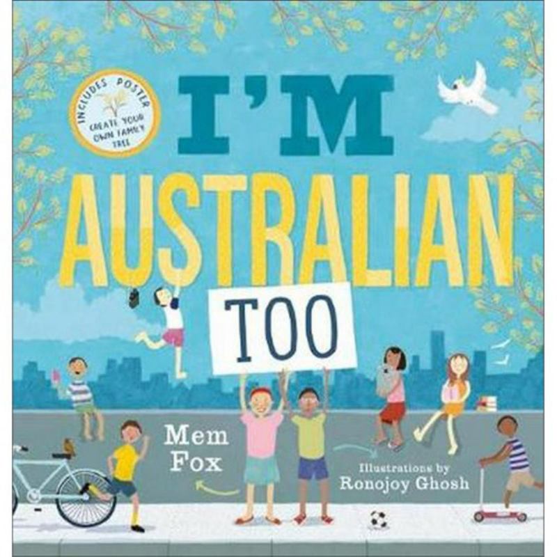 I'm Australian Too + Poster by Mem Fox - 9781742995786