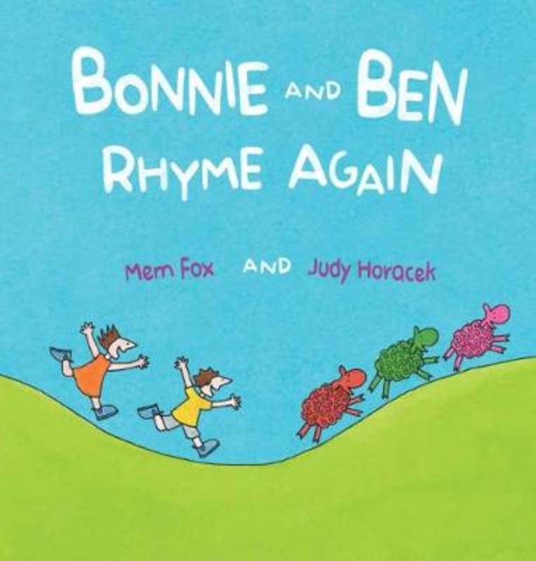 Bonnie and Ben Rhyme Again by Mem Fox - 9781742996240