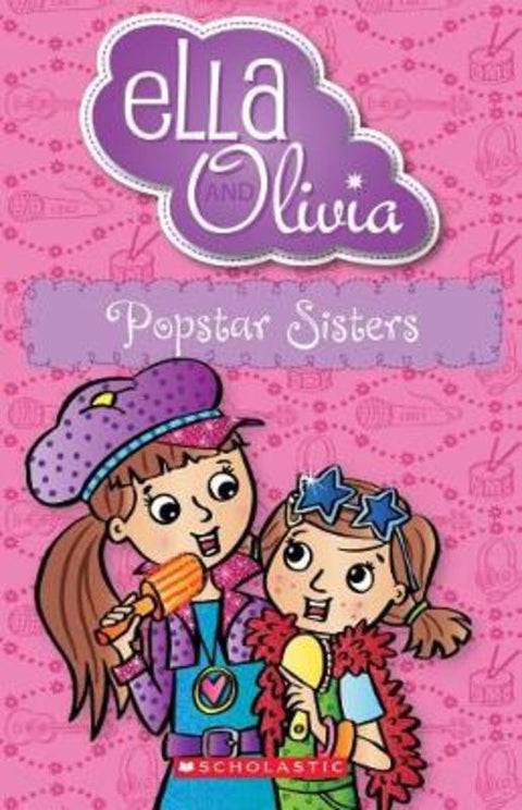 Popstar Sisters (Ella and Olivia #22) by Yvette Poshoglian - 9781742999777