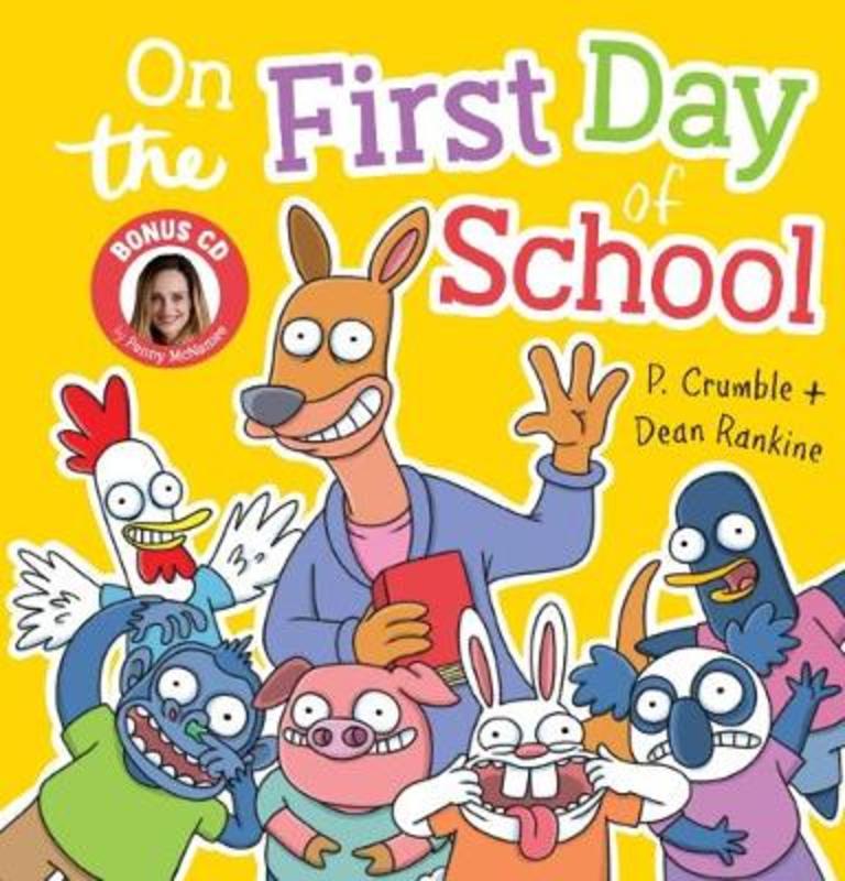 On the First Day of School (Book and CD) by P. Crumble - 9781742999807