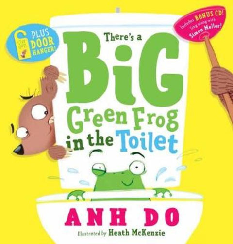 There's a Big Green Frog in the Toilet (Book and CD with Door Hanger) by Anh Do - 9781742999814