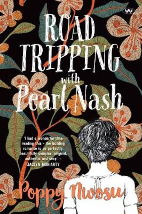 Road Tripping with Pearl Nash by Poppy Nwosu - 9781743058435