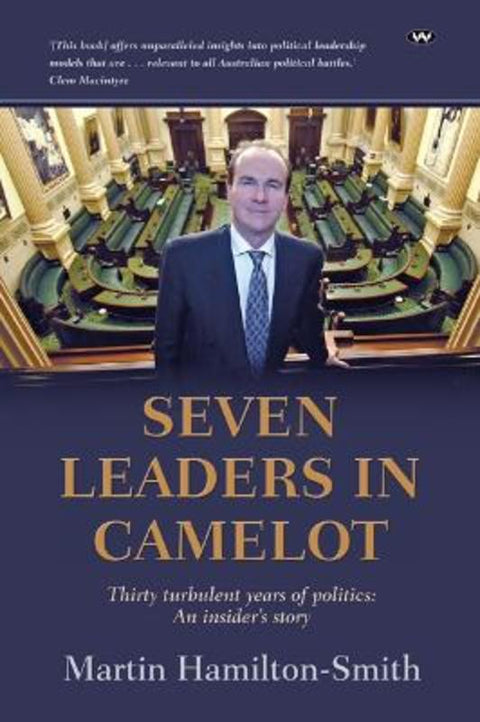 Seven Leaders in Camelot by Martin Hamilton-Smith - 9781743059739