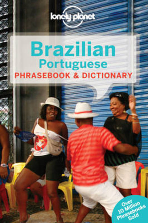 Lonely Planet Brazilian Portuguese Phrasebook & Dictionary by Lonely Planet - 9781743211816