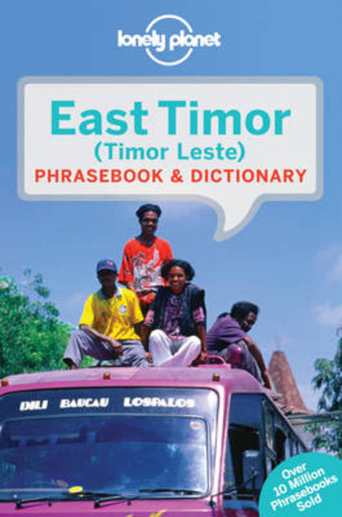 Lonely Planet East Timor Phrasebook & Dictionary by Lonely Planet - 9781743211823