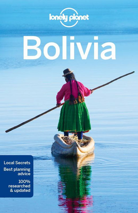 Lonely Planet Bolivia by Lonely Planet - 9781743213933