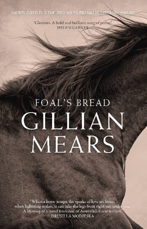 Foal's Bread by Gillian Mears - 9781743311851