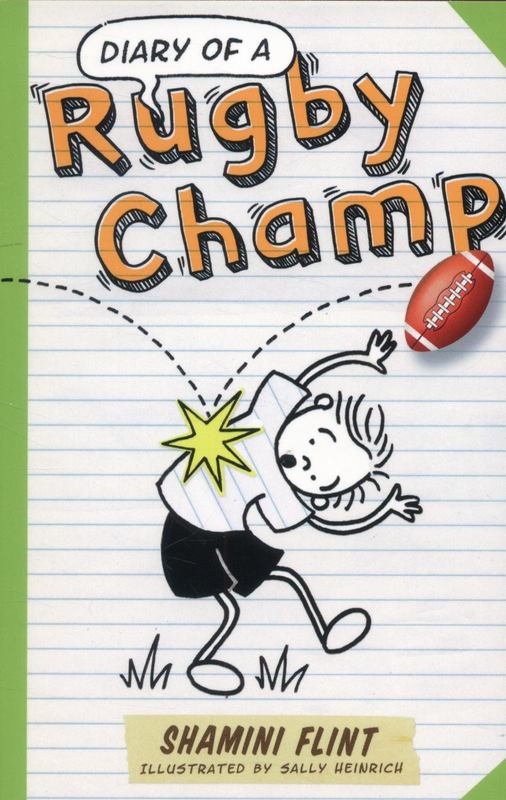 Diary of a Rugby Champ by Shamini Flint - 9781743313596