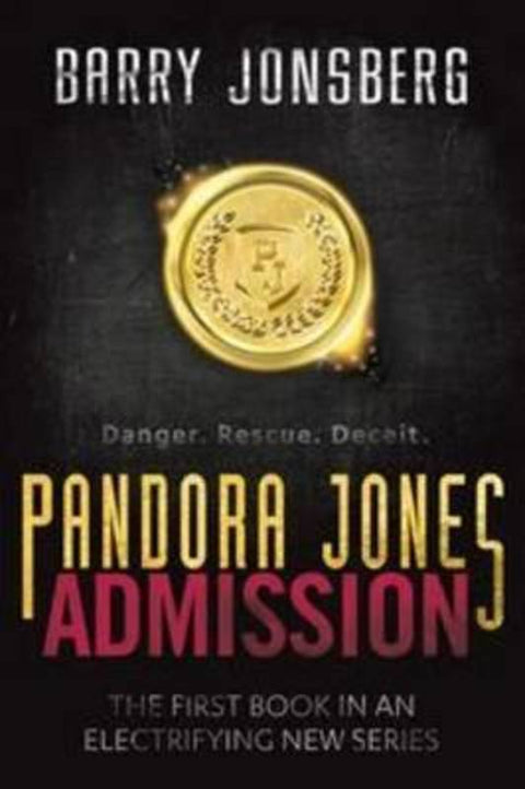 Pandora Jones: Admission by Barry Jonsberg - 9781743318119