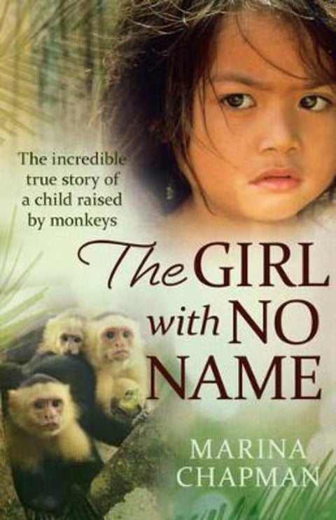 The Girl With No Name by Marina Chapman - 9781743361825