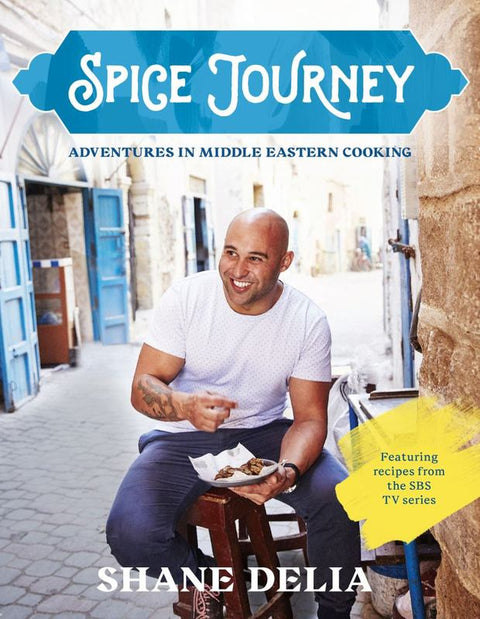 Spice Journey by Shane Delia - 9781743367209