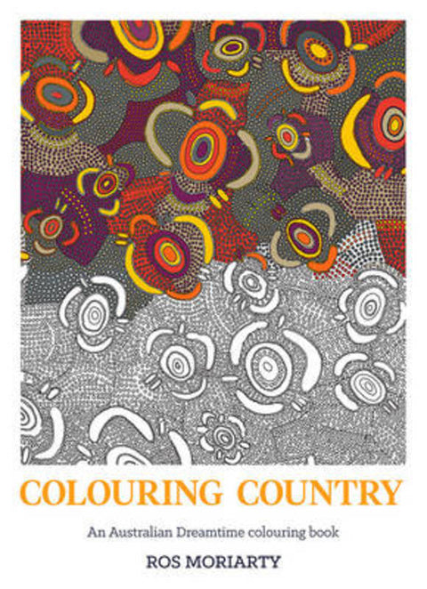 Colouring Country by Ros Moriarty - 9781743368428