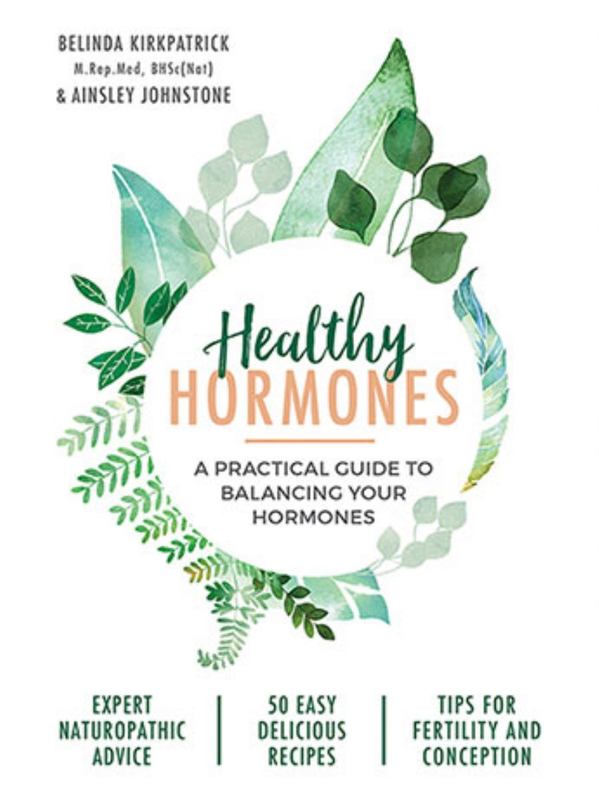 Healthy Hormones by Belinda Kirkpatrick - 9781743369371