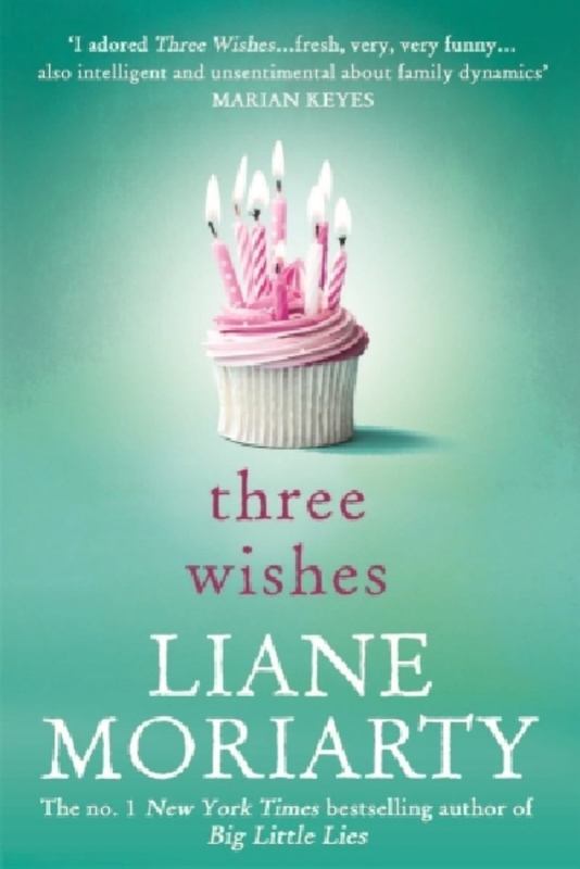 Three Wishes by Liane Moriarty - 9781743535509