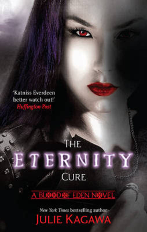 THE ETERNITY CURE by Julie Kagawa - 9781743562604
