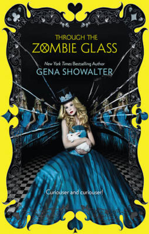 THROUGH THE ZOMBIE GLASS by Gena Showalter - 9781743564998