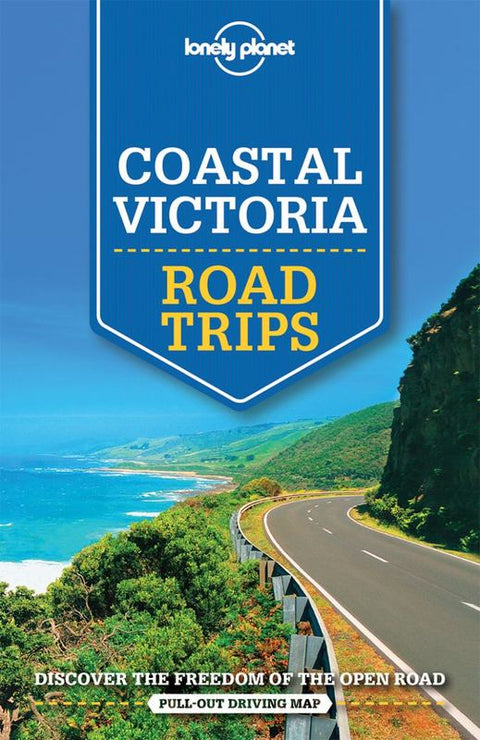 Lonely Planet Coastal Victoria Road Trips by Lonely Planet - 9781743609439