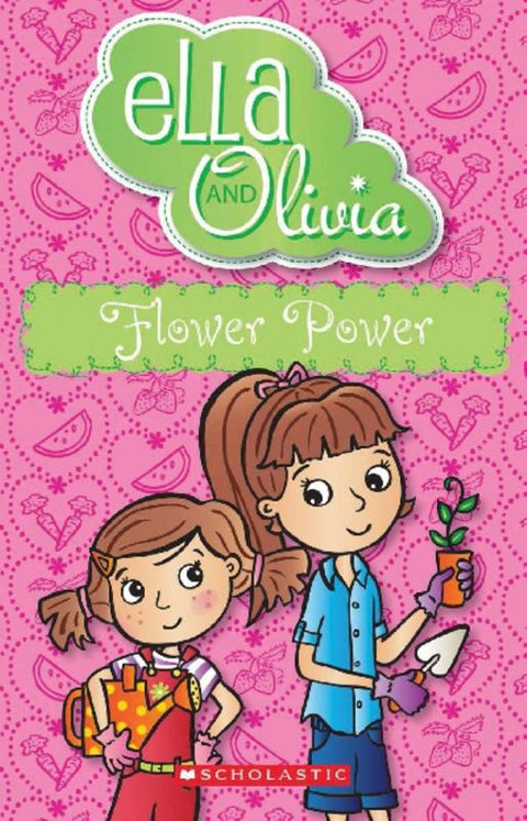Flower Power (Ella and Olivia #11) by Yvette Poshoglian - 9781743620533
