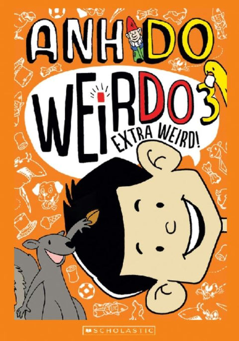 Extra Weird! (WeirDo 3) by Anh Do - 9781743627051