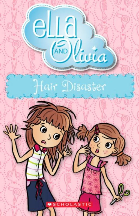 Hair Disaster (Ella and Olivia #15) by Yvette Poshoglian - 9781743627426
