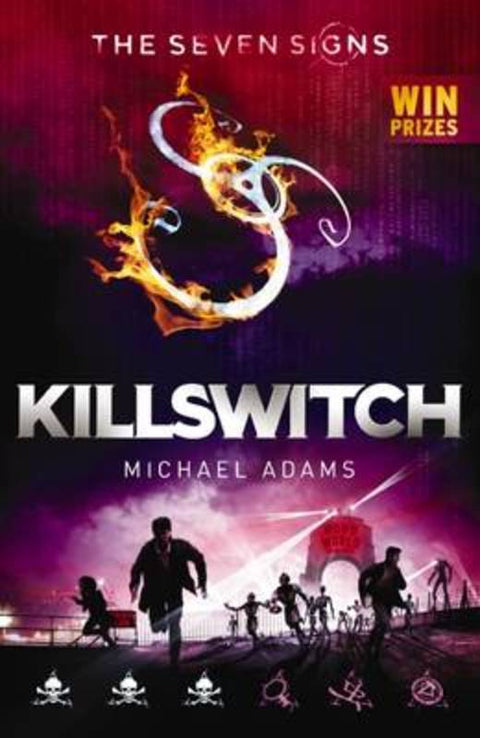 Killswitch (Seven Signs #4) by Michael Adams - 9781743628041