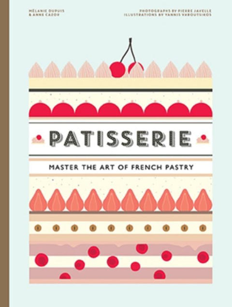 Patisserie by Melanie Dupuis - 9781743790946