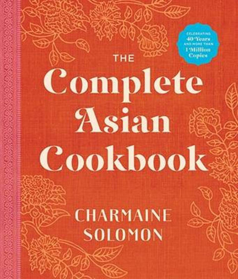 The Complete Asian Cookbook (New edition) by Charmaine Solomon - 9781743791967