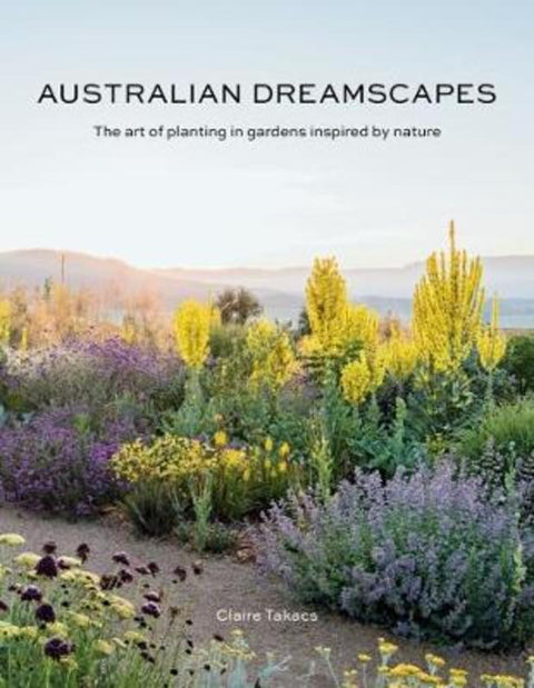 Australian Dreamscapes by Claire Takacs - 9781743794708