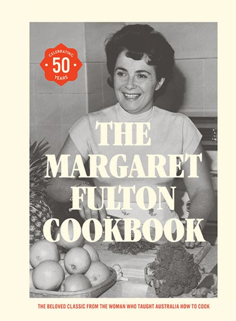 The Margaret Fulton Cookbook by Margaret Fulton - 9781743794814
