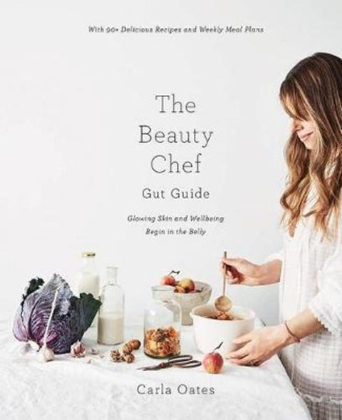 The Beauty Chef Gut Guide by Carla Oates - 9781743795002