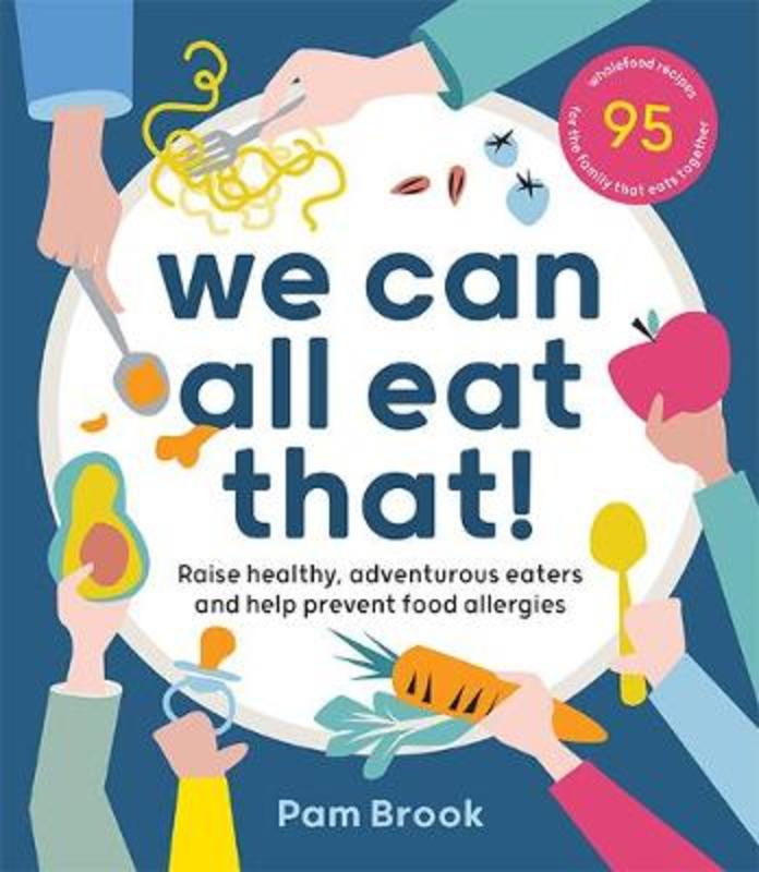 We Can All Eat That! by Pam Brook - 9781743795798