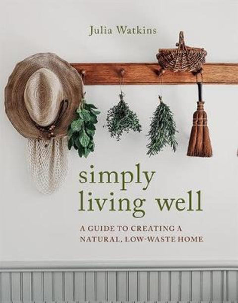 Simply Living Well by Julia Watkins - 9781743796054