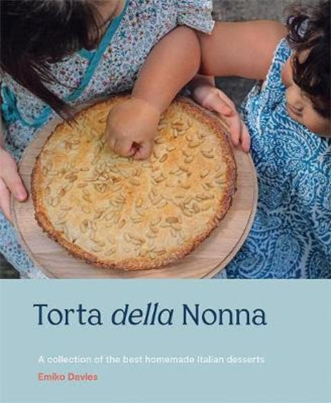 Torta della Nonna by Emiko Davies - 9781743796849