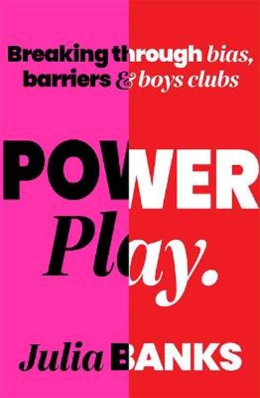 Power Play by Julia Banks - 9781743797204