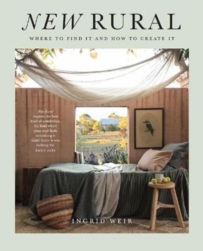 New Rural by Ingrid Weir - 9781743797297