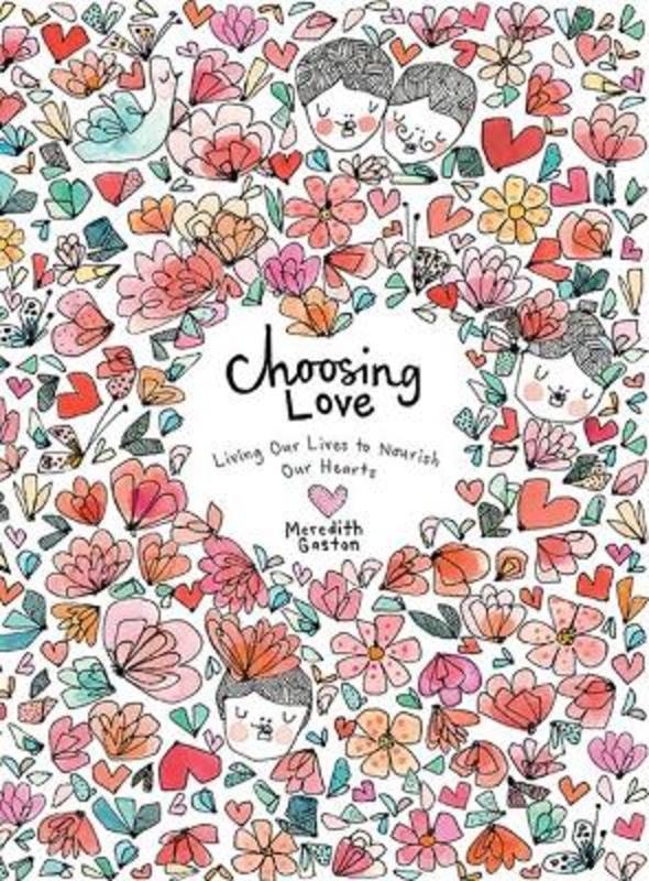 Choosing Love by Meredith Gaston Masnata - 9781743797433