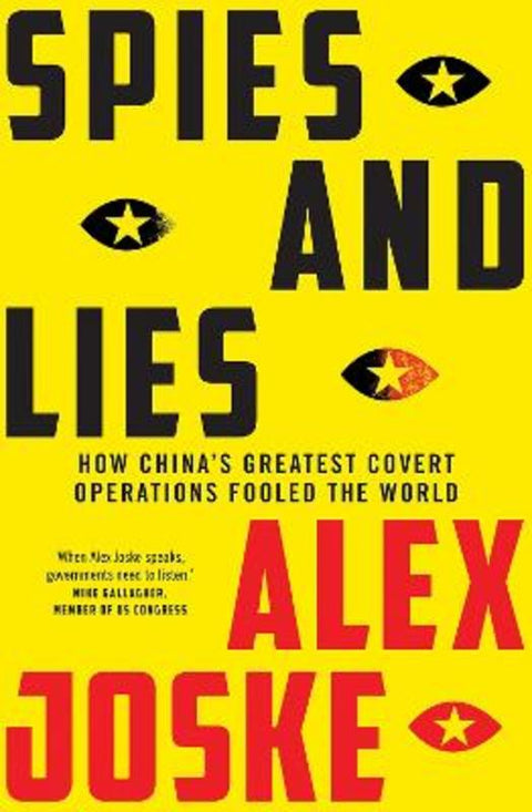 Spies and Lies by Alex Joske - 9781743797990