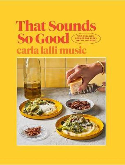 That Sounds So Good by Carla Lalli Music - 9781743798249