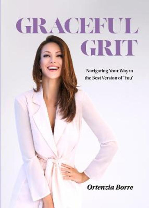 Graceful Grit by Ortenzia Borre - 9781743798270