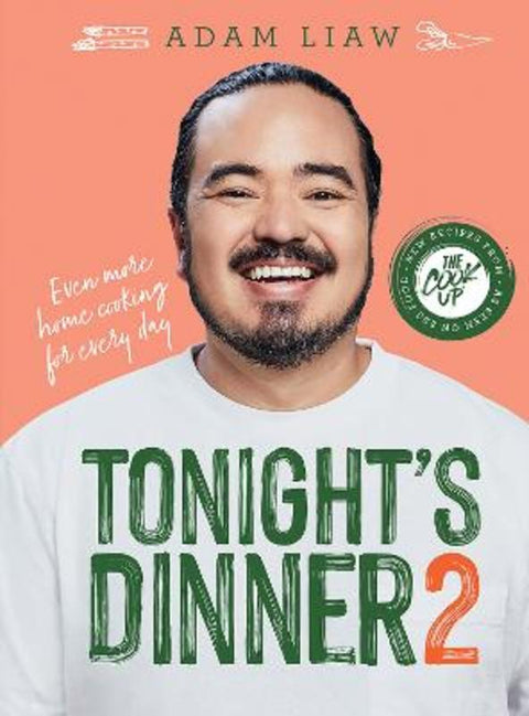 Tonight's Dinner 2 by Adam Liaw - 9781743799048