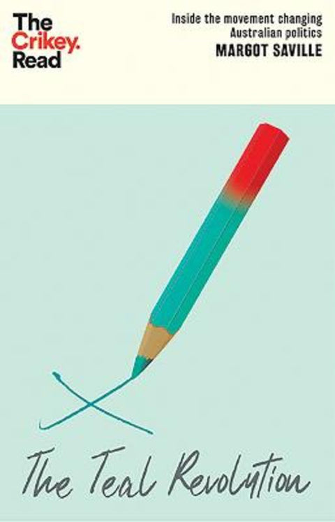 The Teal Revolution by Margot Saville - 9781743799307