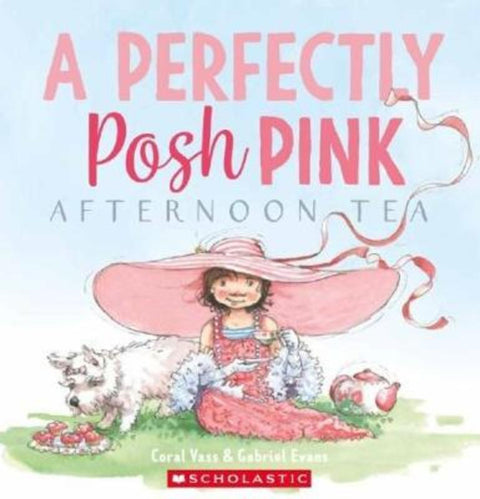 Perfectly Posh Pink Afternoon Tea by Coral Vass - 9781743811689