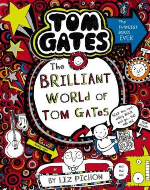 The Brilliant World of Tom Gates (Tom Gates #1) by Liz Pichon - 9781743831342