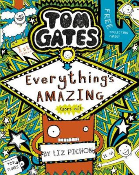 Everything's Amazing (sort of) (Tom Gates #3) by Liz Pichon - 9781743831366